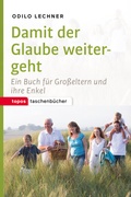 Cover: Damit der Glaube weitergeht - Topos plus