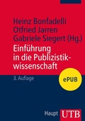 Cover: Einf&uuml;hrung in die Publizistikwissenschaft - UTB