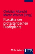 Cover: Klassiker der protestantischen Predigtlehre - UTB