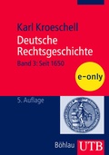 Cover: Deutsche Rechtsgeschichte, Bd. 3 - UTB