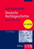 Cover: Deutsche Rechtsgeschichte, Bd. 1 - UTB