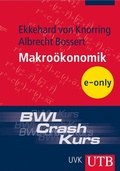 Cover: BWL-Crash-Kurs Makro&ouml;konomik - UTB