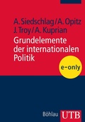 Cover: Grundelemente der internationalen Politik - UTB