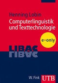 Cover: Computerlinguistik und Texttechnologie - UTB