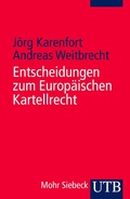 Cover: Entscheidungen zum Europ&auml;ischen Kartellrecht - UTB