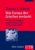 Cover: Was Europa den Griechen verdankt - UTB