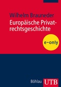 Cover: Europ&auml;ische Privatrechtsgeschichte - UTB