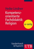 Cover: Kompetenzorientierte Fachdidaktik Religion - UTB