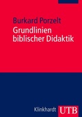 Cover: Grundlinien biblischer Didaktik - UTB