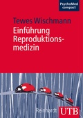 Cover: Einf&uuml;hrung Reproduktionsmedizin - UTB