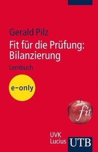 Bild vergrößern Bild: Fit für die Prüfung: Bilanzierung - UTB