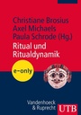 Cover: Ritual und Ritualdynamik - UTB