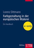 Cover: Farbgestaltung in der europ&auml;ischen Malerei - UTB