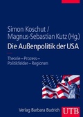 Abbildung von: Die Außenpolitik der USA - UTB