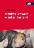 Cover: Krankes Schwein - kranker Bestand - UTB