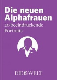 Abbildung von: Die neuen Alphafrauen - epubli