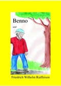 Cover: Benno und Friedrich Wilhelm Raiffeisen - epubli