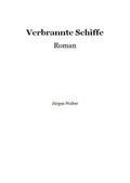 Cover: Verbrannte Schiffe - epubli