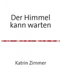Cover: Der Himmel kann warten - epubli