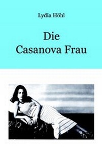 Abbildung von: Die Casanova Frau - epubli