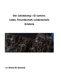 Cover: Der Jakobsweg - El camino. - epubli