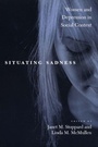 Cover: Situating Sadness - New York University Press