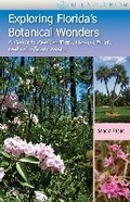 Cover: Exploring Florida'S Botanical Wonders - University Press of Florida