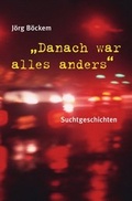 Cover: Danach war alles anders - epubli