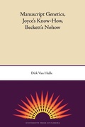 Cover: Manuscript Genetics, Joyce's Know-how, Becket's Nohow - University Press of Florida
