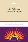 Cover: King Arthur and the Myth of History - University Press of Florida
