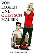 Cover: Von Losern und Quietschm&auml;usen - epubli