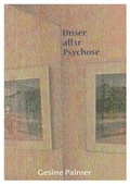 Cover: Unser aller Psychose - epubli