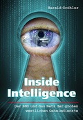 Cover: Inside Intelligence - Der BND und das Netz der gro&szlig;en westlichen Geheimdienste - Verlag Neuer Weg