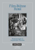 Cover: Film-B&uuml;hne Hotel - edition text + kritik