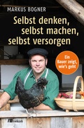 Cover: Selbst denken, selbst machen, selbst versorgen - oekom verlag