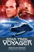 Cover: Star Trek - Voyager 9: Bewahrer - Cross Cult Entertainment