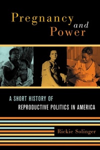 Enlarge image Cover: Pregnancy and Power - New York University Press