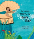 Cover: The Untold Story of the Tooth Fairy - PLANET 8 GROUP SL D/B/A NUBEOCHO