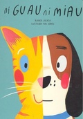 Cover: Ni guau ni miau - PLANET 8 GROUP SL D/B/A NUBEOCHO