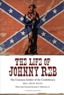Cover: Life of Johnny Reb - LSU Press