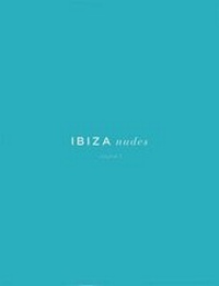 Abbildung von: Ibiza Nudes Vol. 3 - Gatehouse Publishing