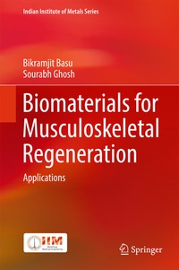 Abbildung von: Biomaterials for Musculoskeletal Regeneration - Springer