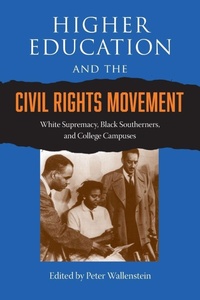 Enlarge image Cover: Higher Education and the Civil Rights Movement - University Press of Florida