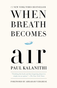Enlarge image Cover: When Breath Becomes Air - Random House