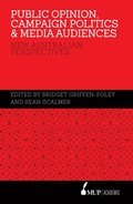 Cover: Public Opinion, Campaign Politics & Media Audiences - Melbourne University Press
