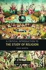 Cover: A Critical Introduction to the Study of Religion - Routledge