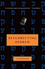 Cover: Resurrecting Hebrew - Schocken