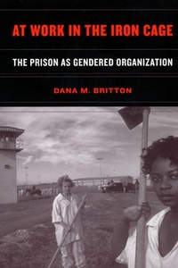 Enlarge image Cover: At Work in the Iron Cage - New York University Press