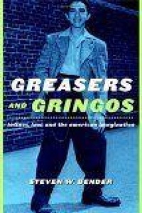 Enlarge image Cover: Greasers and Gringos - New York University Press