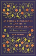 Cover: My Russian Grandmother and Her American Vacuum Cleaner - Schocken